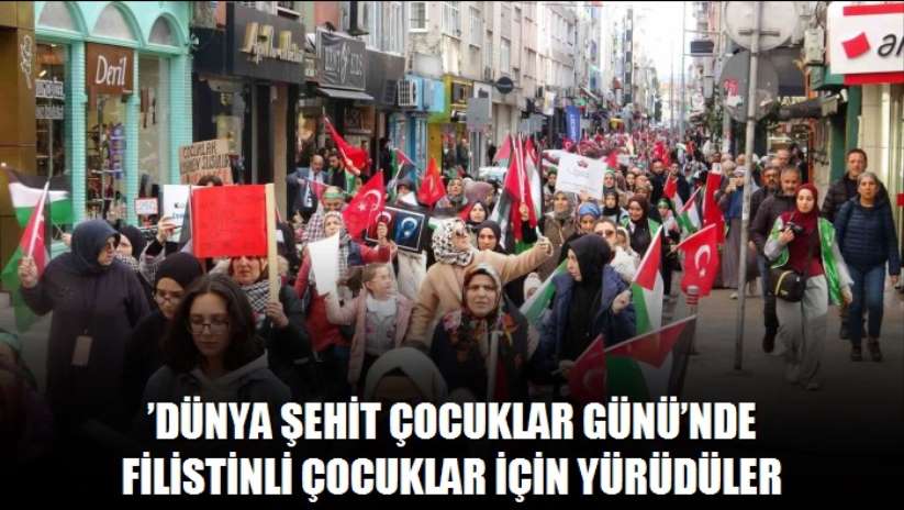 'Dünya Şehit Çocuklar Günü'nde Filistinli çocuklar için yürüdüler - Samsun haber